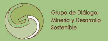 Grupo de Diálogo, Minería y Desarrollo Sostenible