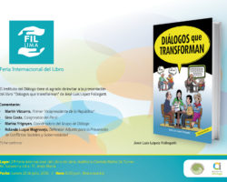 Presentación de la 2da edición: “Diálogos que transforman” en la FIL LIMA 2016