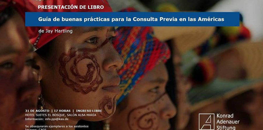 Buenas prácticas para la Consulta Previa en las Américas