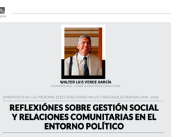 REFLEXIONES SOBRE GESTIÓN SOCIAL Y RELACIONES COMUNITARIAS EN EL  ENTORNO POLÍTICO