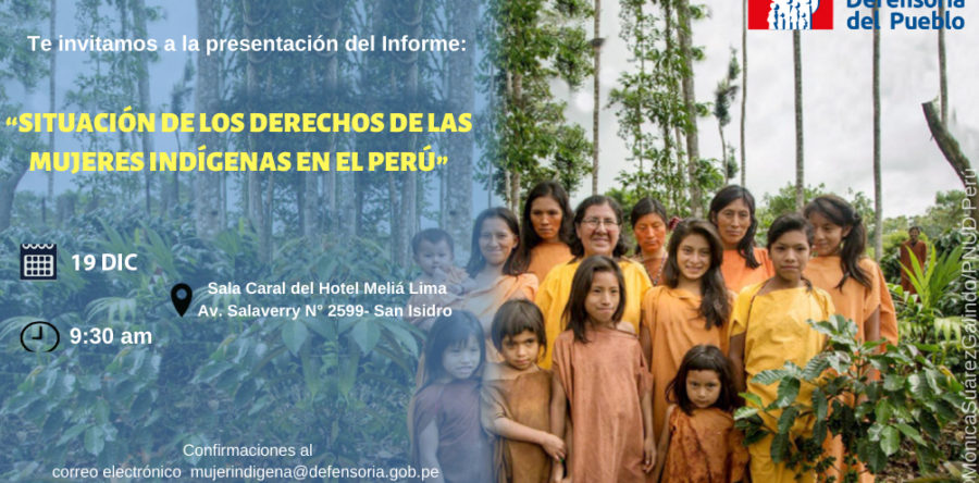 Presentación del informe: Situación de los derechos de las mujeres indígenas en el Perú